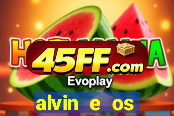 alvin e os esquilos 3 rede canais